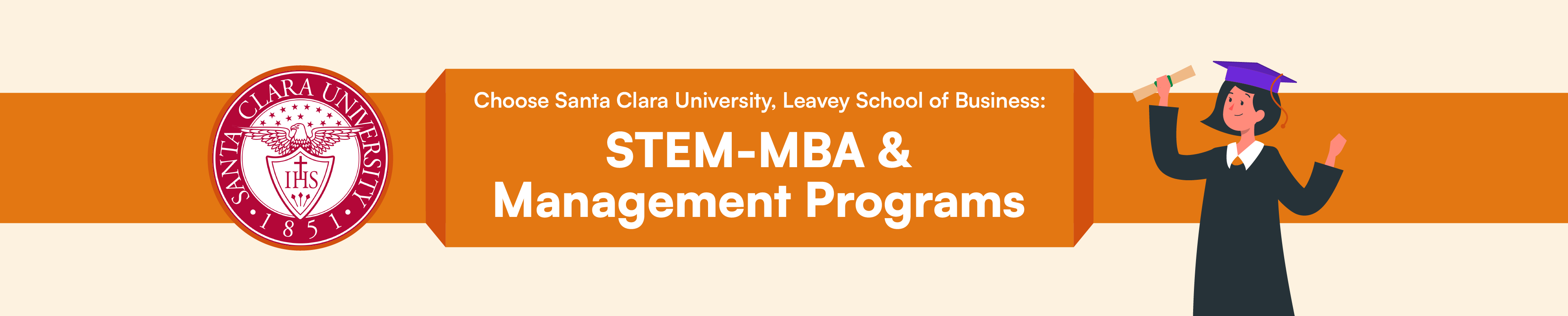 Choose Santa Clara University, Leavey School of Business: STEM-MBA & Management programs